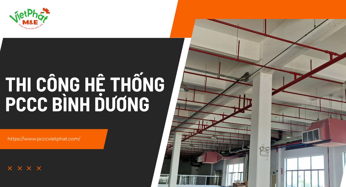 Thi công hệ thống phòng cháy chữa cháy Bình Dương